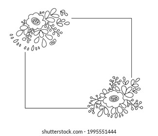 Frame with simple flower branches. Plant with wildflowers and leaves. Hand drawn line drawing. Vector illustration for invitation card, save the date and holiday greeting.