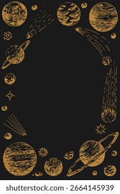 Frame of space objects, planets. Hand drawn vector illustration.
