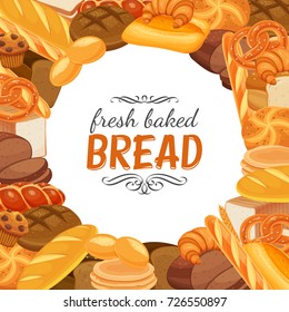 Frame template with bread products. Rye bread and pretzel, muffin, pita, ciabatta and croissant, wheat and whole grain bread, bagel, toast bread, french baguette for design menu bakery.