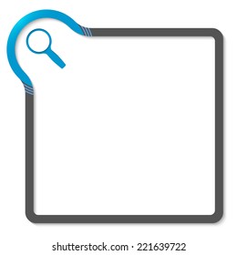 frame for text with blue corner and magnifier