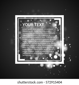 Frame for text. Bokeh background. Space for text. Vector illustration.