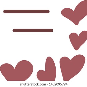 frame for text with hearts. To create cards for Valentine's Day, for posters, for invitation cards