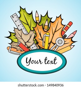 frame for text with maple leaves, pens, pencils, stationery, banner