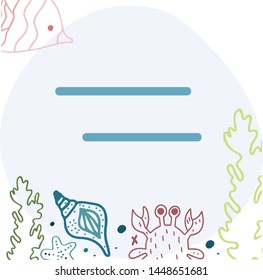 Frame for the text in the marine style, fish, algae, crab, corals around the blue oval on a white background, for greeting cards, for invitation cards, for posters, suitable for parties in the marine 