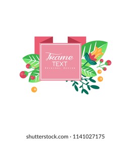 Frame text original design, elegant floral label with frame, sign for company identity, floral shop, beauty studio, packaging, business card vector Illustration