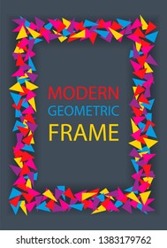 Frame of triangular pieces of colored paper with space for an inscription. Vector illustration. Vector illustration.