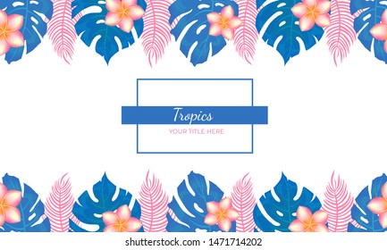 Frame of tropical leaves in blue and pink on a white background