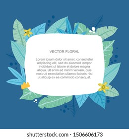 Frame with tropical leaves and flowers, hand drawn illustrations. Floral greeting card vector template. Border for text, poster,  wedding invitation.