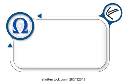 Frame for your text with omega symbol and arrow