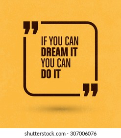 Framed Quote on Yellow Background - If you can dream it you can do it