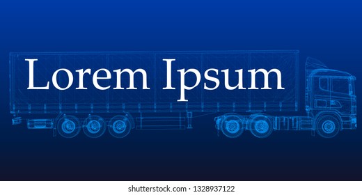 Framework of the cargo truck from blue lines. Template for your shipping company. 3D. Vector illustration