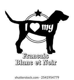 Francais Blanc et Noir Hund Silhouette, ich liebe meinen Hund, Hund, Hunderassen, Logo, Vektor, Silhouette, Tier, Illustration, Symbol, Zeichen, schwarz, Haustier,