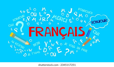 Francais. Translate: "French".  Language education. Сoncept of learning French language flat vector. Illustration for book, dictionary, vocabulary, speaking, reading, writing, listening skills. 