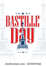 France, 14 th of July. Happy Bastille Day.