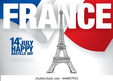 France. 14 th of July. Happy Bastille Day.