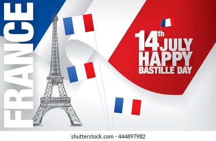 France. 14 th of July. Happy Bastille Day.