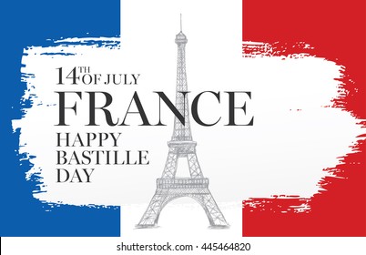 France. 14 th of July. Happy Bastille Day.