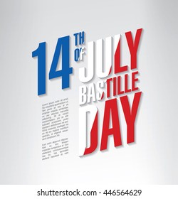 France. 14 th of July. Happy Bastille Day.