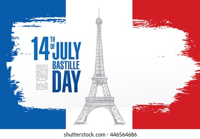 France. 14 th of July. Happy Bastille Day.