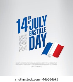 France. 14 th of July. Happy Bastille Day.