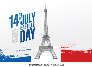 France. 14 th of July. Happy Bastille Day.