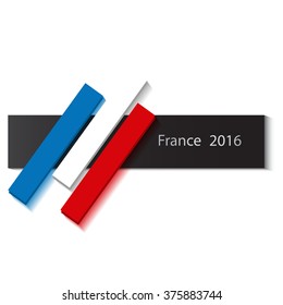 France in 2016. French flag colors background, vector illustration for your business.