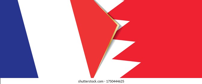 France and Bahrain flags, two vector flags symbol of relationship or confrontation.
