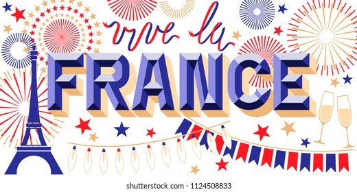 France Bastille Day. La fete nationale de France. Vive la france