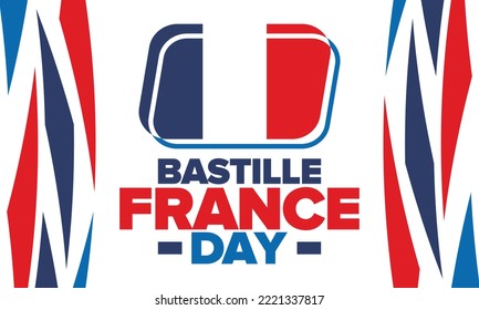 France Bastille Day. National happy holiday, celebrated annual in July 14. French flag. France independence and freedom. Patriotic elements. Festive and parade design. Vector poster illustration