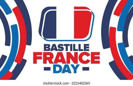 France Bastille Day. National happy holiday, celebrated annual in July 14. French flag. France independence and freedom. Patriotic elements. Festive and parade design. Vector poster illustration