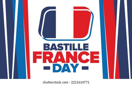 France Bastille Day. National happy holiday, celebrated annual in July 14. French flag. France independence and freedom. Patriotic elements. Festive and parade design. Vector poster illustration