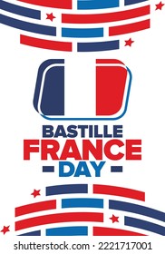 France Bastille Day. National happy holiday, celebrated annual in July 14. French flag. France independence and freedom. Patriotic elements. Festive and parade design. Vector poster illustration