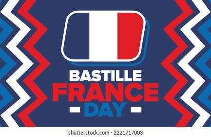 France Bastille Day. National happy holiday, celebrated annual in July 14. French flag. France independence and freedom. Patriotic elements. Festive and parade design. Vector poster illustration