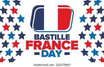 France Bastille Day. National happy holiday, celebrated annual in July 14. French flag. France independence and freedom. Patriotic elements. Festive and parade design. Vector poster illustration