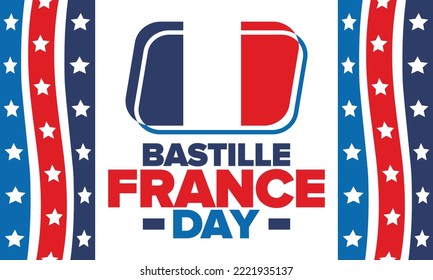 France Bastille Day. National happy holiday, celebrated annual in July 14. French flag. France independence and freedom. Patriotic elements. Festive and parade design. Vector poster illustration