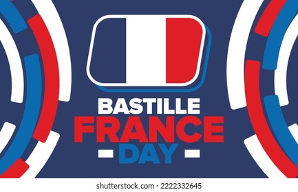 France Bastille Day. National happy holiday, celebrated annual in July 14. French flag. France independence and freedom. Patriotic elements. Festive and parade design. Vector poster illustration