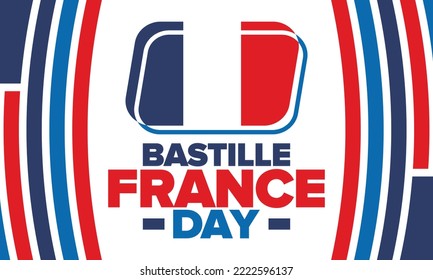 France Bastille Day. National happy holiday, celebrated annual in July 14. French flag. France independence and freedom. Patriotic elements. Festive and parade design. Vector poster illustration