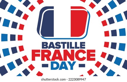 France Bastille Day. National happy holiday, celebrated annual in July 14. French flag. France independence and freedom. Patriotic elements. Festive and parade design. Vector poster illustration