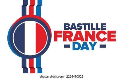 France Bastille Day. National happy holiday, celebrated annual in July 14. French flag. France independence and freedom. Patriotic elements. Festive and parade design. Vector poster illustration