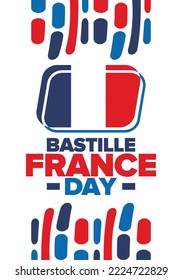 France Bastille Day. National happy holiday, celebrated annual in July 14. French flag. France independence and freedom. Patriotic elements. Festive and parade design. Vector poster illustration