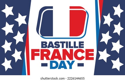 France Bastille Day. National happy holiday, celebrated annual in July 14. French flag. France independence and freedom. Patriotic elements. Festive and parade design. Vector poster illustration