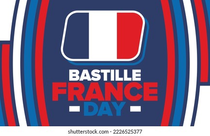 France Bastille Day. National happy holiday, celebrated annual in July 14. French flag. France independence and freedom. Patriotic elements. Festive and parade design. Vector poster illustration