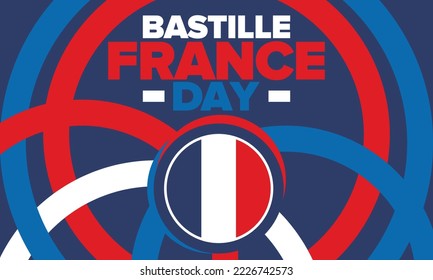 France Bastille Day. National happy holiday, celebrated annual in July 14. French flag. France independence and freedom. Patriotic elements. Festive and parade design. Vector poster illustration