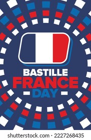 France Bastille Day. National happy holiday, celebrated annual in July 14. French flag. France independence and freedom. Patriotic elements. Festive and parade design. Vector poster illustration