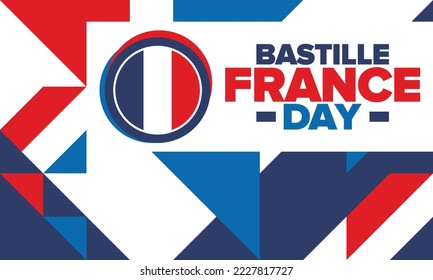 France Bastille Day. National happy holiday, celebrated annual in July 14. French flag. France independence and freedom. Patriotic elements. Festive and parade design. Vector poster illustration