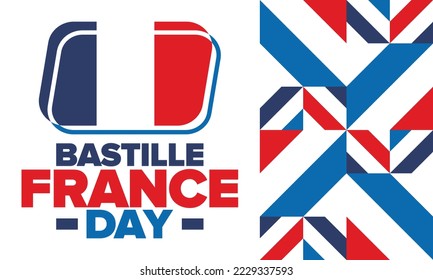 France Bastille Day. National happy holiday, celebrated annual in July 14. French flag. France independence and freedom. Patriotic elements. Festive and parade design. Vector poster illustration