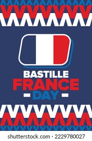 France Bastille Day. National happy holiday, celebrated annual in July 14. French flag. France independence and freedom. Patriotic elements. Festive and parade design. Vector poster illustration