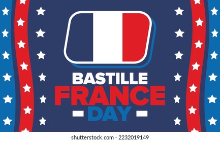 France Bastille Day. National happy holiday, celebrated annual in July 14. French flag. France independence and freedom. Patriotic elements. Festive and parade design. Vector poster illustration