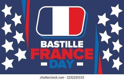 France Bastille Day. National happy holiday, celebrated annual in July 14. French flag. France independence and freedom. Patriotic elements. Festive and parade design. Vector poster illustration