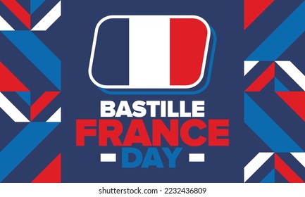 France Bastille Day. National happy holiday, celebrated annual in July 14. French flag. France independence and freedom. Patriotic elements. Festive and parade design. Vector poster illustration